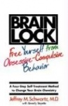 Brain Lock - Free Yourself from Obsessive-Compulsive Behavior