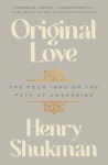 Original Love - The Four Inns on the Path of Awakening