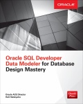 Oracle SQL Developer Data Modeler for Database Design Mastery