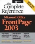 Microsoft Office FrontPage 2003: The Complete Reference