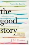 The Good Story - Exchanges on Truth, Fiction and Psychotherapy