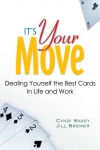 It's Your Move