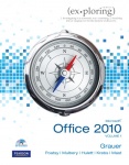 Exploring Microsoft Office 2010, Volume 1
