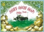 Sniff-snuff-snap!