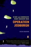 Operation Jedburgh - D-Day and America's First Shadow War