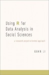 Using R for Data Analysis in Social Sciences - A Research Project-Oriented Approach