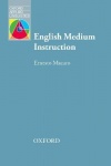 English Medium Instruction - Content and language in policy and practice