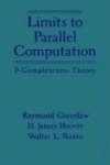 Limits to Parallel Computation - P-Completeness Theory