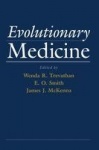 Evolutionary Medicine