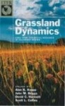 Grassland Dynamics - Long-Term Ecological Research in Tallgrass Prairie