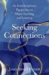 Seeking Connections - An Interdisciplinary Perspective on Music Teaching and Learning