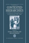 Contested Hierarchies - A Collaborative Ethnography of Caste among the Newars of the Kathmandu Valley, Nepal