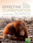 Effective Conservation Science - Data Not Dogma