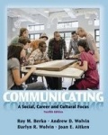 Communicating - A Social, Career, and Cultural Focus