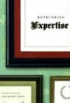 Rethinking Expertise