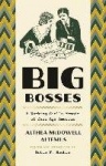 Big Bosses - A Working Girl's Memoir of Jazz Age America