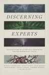 Discerning Experts - The Practices of Scientific Assessment for Environmental Policy