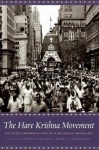 The Hare Krishna Movement - The Postcharismatic Fate of a Religious Transplant