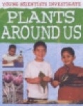 Plants Around Us