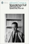 Speaking Out - Lectures and Speeches 1937-58