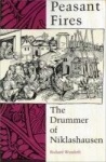 Peasant Fires - The Drummer of Niklashausen