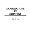 Explorations in Strategy