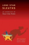 Lone Star Sleuths - An Anthology of Texas Crime Fiction