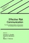 Effective Risk Communication - The Role and Responsibility of Government and Nongovernment Organizations