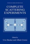 Complete Scattering Experiments