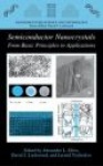 Semiconductor Nanocrystals - From Basic Principles to Applications