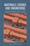 Materials Science and Engineering - Forging Stronger Links to Users