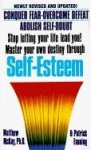 Self-Esteem - Cognitive Techniques for Assessing, Improving and Maintaining Your Self Esteem.