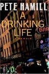 A Drinking Life - A Memoir