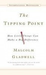The Tipping Point - How Little Things Can Make a Big Difference