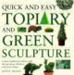 Quick and Easy Topiary
