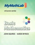 MyMathLab for Squires/Wyrick Basic Math eCourse -- Access Card -- PLUS MyMathLab Notebook (looseleaf)