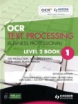 OCR Text Processing (Business Professional): Text Production, Word Processing and Audio Transcription Level 2, book. 1