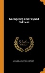 Malingering and Feigned Sickness