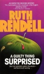A Guilty Thing Surprised - Inspector Wexford Book 5
