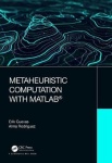 Metaheuristic Computation with MATLAB®