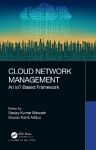 Cloud Network Management - An IoT Based Framework