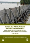Hazard Mitigation and Preparedness - An Introductory Text for Emergency Management and Planning Professionals