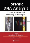 Forensic DNA Analysis - Current Practices and Emerging Technologies