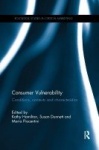 Consumer Vulnerability - Conditions, contexts and characteristics