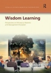 Wisdom Learning - Perspectives on Wising-Up Business and Management Education