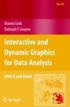 Interactive and Dynamic Graphics for Data Analysis : With R and GGobi