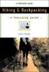 A Trailside Guide: Hiking & Backpacking