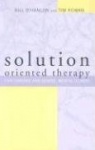 Solution-Oriented Therapy for Chronic & Severe Mental Illness