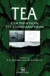 Tea - Cultivation to consumption