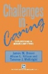 Challenges in Caring - Explorations in nursing and ethics